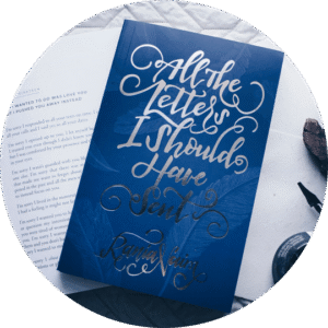 All the Letters I Should Have Sent